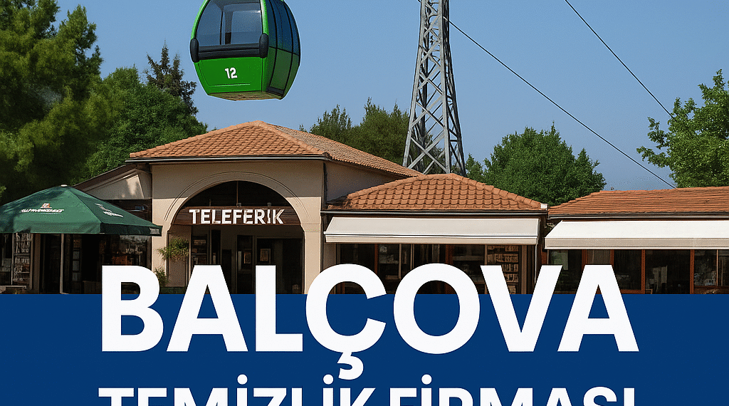 Balçova Temizlik Firması