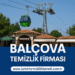 Balçova Temizlik Firması