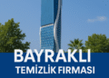 Bayraklı Temizlik Firması: Profesyonel Hizmetler