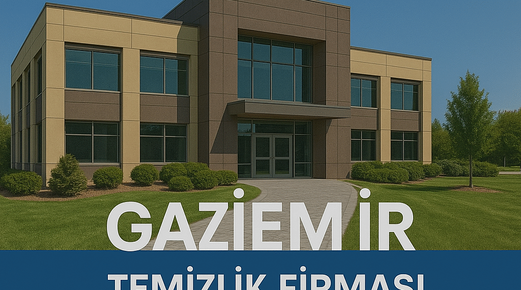 Gaziemir Temizlik Firması | Profesyonel Hizmet