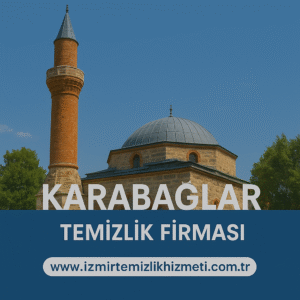 Karabağlar Temizlik Firması