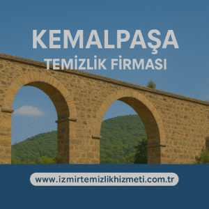 Kemalpaşa Temizlik Firması
