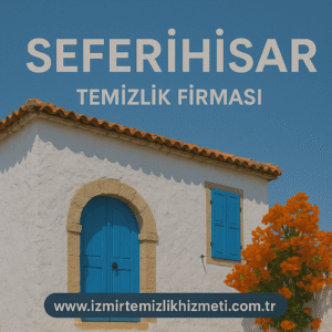 Seferihisar Temizlik Firması